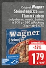 Steinofenpizza oder Flammkuchen im Angebot bei E center in Königswinter Steinofenpizza oder Flammkuchen Angebote von Wagner bei E center Königswinter für 1,79 €