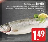 Rotfleischige Forelle im Angebot bei E center in Hemer Rotfleischige Forelle Angebote bei E center Hemer für 1,49 €