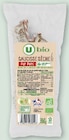 Saucisse sèche pur porc - U BIO - Super U à Noisy-le-Grand Saucisse sèche pur porc - U BIO en promo chez Super U Noisy-le-Grand à 3,68 €