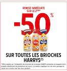 -50% remise immédiate sur le 2ème produit sur toutes les brioches à Intermarché Super dans Vesancy -50% remise immédiate sur le 2ème produit sur toutes les brioches à Intermarché Super dans Vesancy
