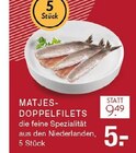 Aktuelles Matjes-Doppelfilets Angebot bei E center in Düsseldorf ab 5,00 €
