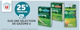 25% versés sur ma Carte U sur une sélection de gazons U à Super U dans Beaucouzé