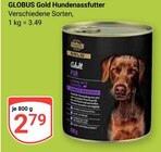 Gold Hundenassfutter Angebote von Globus bei GLOBUS Kempen für 2,79 €
