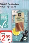 Forellenfilets im Angebot bei GLOBUS in Homburg Forellenfilets Angebote von GLOBUS bei GLOBUS Homburg für 2,99 €