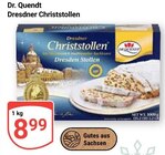 Dresdner Christstollen im Angebot bei GLOBUS in Hof Dresdner Christstollen Angebote von Dr. Quendt bei GLOBUS Hof für 8,99 €