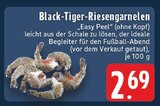 Black-Tiger-Riesengarnelen im Angebot bei E center in Borken Black-Tiger-Riesengarnelen Angebote bei E center Borken für 2,69 €