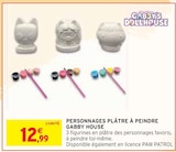 Personnages plâtre à peindre - GABBY HOUSE en promo chez Intermarché Saint-Maur-des-Fossés à 12,99 €