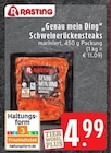 Aktuelles Genau mein Ding Schweinerückensteaks Angebot bei EDEKA in Mönchengladbach ab 4,99 €