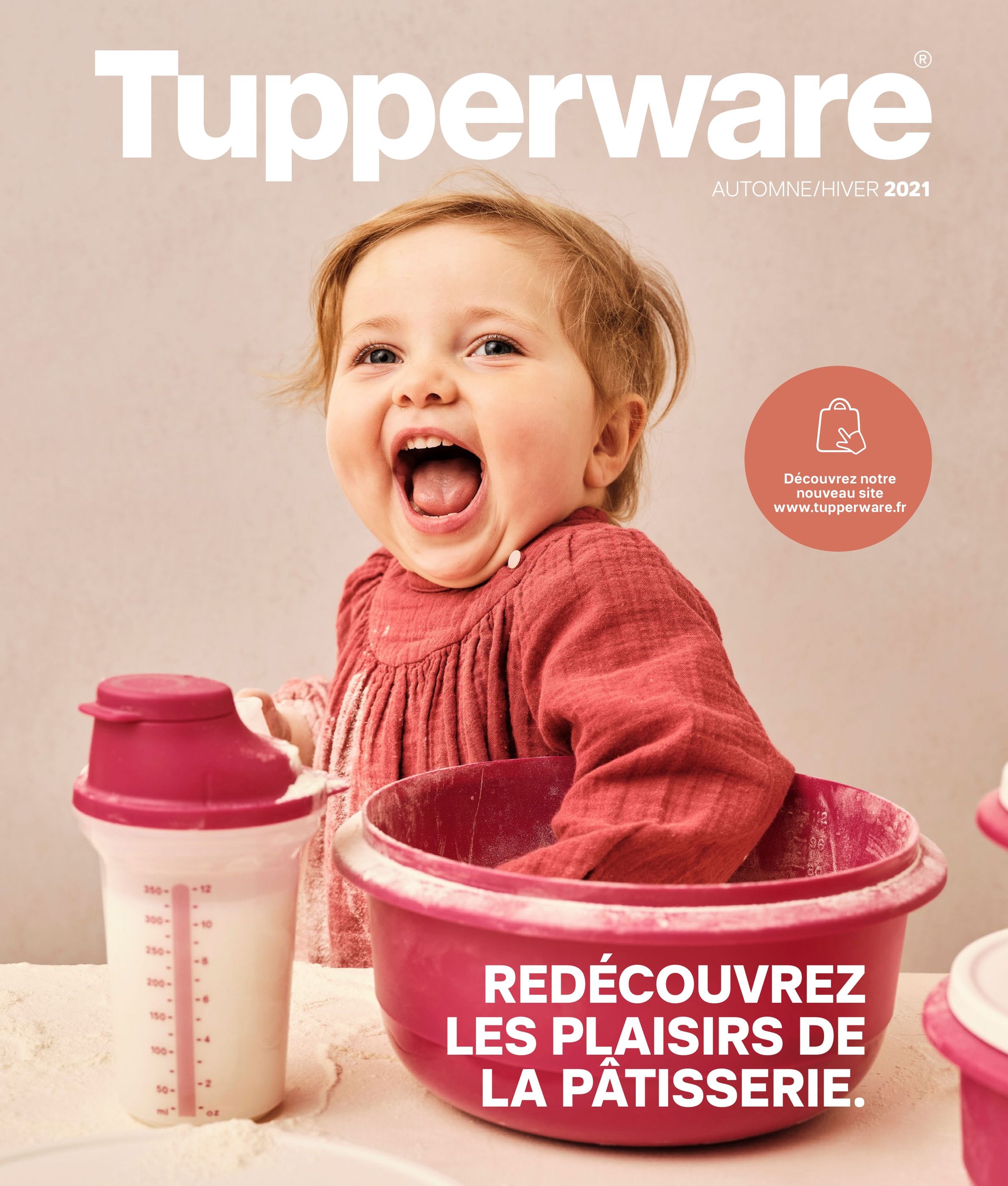 Catalogue Tupperware à Brunoy, avec 84 pages Prospectus Tupperware à Brunoy, "Redécouvrez les plaisirs de la pâtisserie.", 84 pages, 01/09/2021 - 31/01/2022