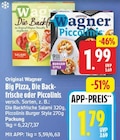 Big Pizza, Die Backfrische oder Piccolinis bei WEZ im Prospekt "" für 1,79 €