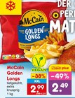 Golden Longs im Angebot bei Netto Marken-Discount in Gronau Golden Longs Angebote von McCain bei Netto Marken-Discount Gronau für 2,49 €