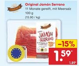 Original Jamón Serrano Angebote von Las Cuarenta bei Netto Marken-Discount Moers für 1,59 €