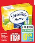 Butter rahmig-frisch von Landliebe für 0,99 € bei EDEKA im Angebot Butter rahmig-frisch von Landliebe im aktuellen EDEKA Prospekt