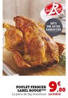 Poulet Fermier Label Rouge en promo chez Super U Villeneuve-d'Ascq à 9,80 €