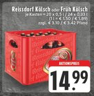 Reissdorf Kölsch oder Früh Kölsch Angebote bei E center Borken für 14,99 €