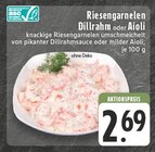 Riesengarnelen Dillrahm oder Aioli Angebote von ASC bei EDEKA Dortmund für 2,69 €