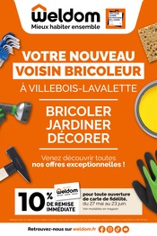 Prospectus Bricolage Weldom en cours à Ribérac et alentours, "VOTRE NOUVEAU VOISIN BRICOLEUR À VILLEBOIS-LAVALETTE", 16 pages, 27/05/2026 - 23/06/2026 Catalogue Bricolage Weldom en cours à Ribérac et alentours, "VOTRE NOUVEAU VOISIN BRICOLEUR À VILLEBOIS-LAVALETTE", 16 pages, 27/05/2026 - 23/06/2026