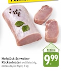 Aktuelle Braten Angebote bei EDEKA in Saarbrücken Aktuelles Schweine-Rückenbraten Angebot bei EDEKA in Saarbrücken ab 9,99 €