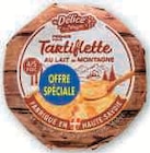 Fromage pour Tartiflette au Lait de Montagne - DÉLICE DES NEIGES en promo chez U Express Bordeaux à 2,35 €