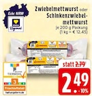 E center Rheda-Wiedenbrück - Zwiebelmettwurst Angebot im Prospekt Zwiebelmettwurst bei E center im Rheda-Wiedenbrück Prospekt für 2,49 €