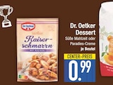 Dessert im EDEKA Prospekt Dessert von Dr. Oetker im aktuellen EDEKA Prospekt für 0,99 €