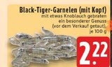 Black-Tiger-Garnelen (mit Kopf) im Angebot bei E center in Gladbeck Black-Tiger-Garnelen (mit Kopf) Angebote bei E center Gladbeck für 2,22 €