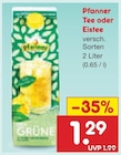 Tee oder Eistee im Angebot bei Netto Marken-Discount in Lutherstadt Wittenberg Tee oder Eistee Angebote von Pfanner bei Netto Marken-Discount Lutherstadt Wittenberg für 1,29 €