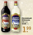 Aktuelle Wein Angebote bei E center in Mannheim Aktuelles Christkindl Glühwein rot Angebot bei E center in Mannheim ab 1,99 €