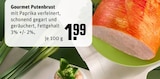 Aktuelles Gourmet Putenbrust Angebot bei REWE in Mülheim (Ruhr) ab 1,99 €