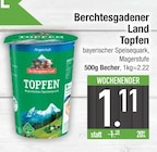 Topfen Angebote von Berchtesgadener Land bei E center Regensburg für 1,11 €