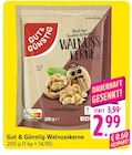 Walnusskerne Angebote von Gut & Günstig bei E center Stuttgart für 2,99 €