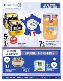 Prospectus Supermarchés de E.Leclerc à Genté: "TOUT CE QUI COMPTE POUR VOUS EXISTE À PRIX E.LECLERC", 32 pages, 22/07/2025 - 02/08/2025