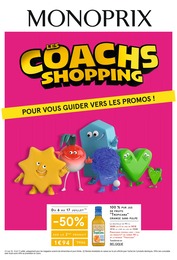 Catalogue Monoprix à Suresnes, avec 42 pages Prospectus Monoprix à Suresnes, "Les coachs shopping : pour vous guider vers les promos !", 42 pages, 06/07/2022 - 17/07/2022