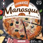 Pizza surgelée la gourmande au jambon - LA PIZZA DE MANOSQUE dans le catalogue Intermarché Express