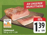 EDEKA Widdern - Schinkenspeck Angebot im Prospekt Schinkenspeck bei EDEKA im Widdern Prospekt für 1,39 €