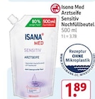 Arztseife Sensitiv Nachfüllbeutel Angebote von Isana Med bei Rossmann Bensheim für 1,89 €