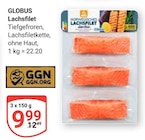 Lachsfilet im Angebot bei GLOBUS in Koblenz Lachsfilet Angebote von GLOBUS bei GLOBUS Koblenz für 9,99 €