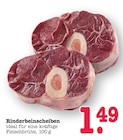 Aktuelles Rinderbeinscheiben Angebot bei E center in Ludwigshafen (Rhein) ab 1,49 €
