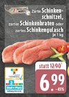 Zarte Schinkenschnitzel bei EDEKA im Hövelhof Prospekt für 6,99 €
