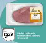 Puten Brustfilet Teilstück Angebote von Fräulein Heidemarie bei GLOBUS Zwickau für 9,29 €