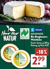 Bio-Bergbauern-Weichkäse im ALDI SÜD Prospekt Bio-Bergbauern-Weichkäse von Naturland im aktuellen ALDI SÜD Prospekt für 2,99 €