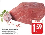 Aktuelle Braten Angebote bei EDEKA in Fürth Aktuelles Deutscher Schmorbraten Angebot bei EDEKA in Fürth ab 1,59 €