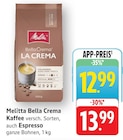 Aktuelles Bella Crema La Crema Angebot bei EDEKA in Singen (Hohentwiel) ab 12,99 €