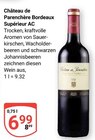 Château de Parenchère Bordeaux Supérieur AC im Angebot bei GLOBUS in Frankenthal Château de Parenchère Bordeaux Supérieur AC Angebote bei GLOBUS Frankenthal für 6,99 €