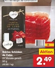 Ibérico Schinken de Cebo Angebote bei Netto Marken-Discount Delmenhorst für 2,49 €