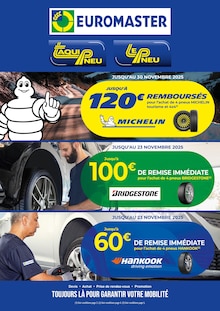 Catalogue Euromaster de la semaine 45, "EUROMASTER", page 1, 03/11/2025 - 17/11/2025 Prospectus Euromaster en cours, "EUROMASTER", page 1 sur 10