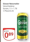 Naturradler im Angebot bei GLOBUS in Hof Naturradler Angebote von Gösser bei GLOBUS Hof für 0,89 €