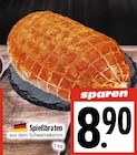 EDEKA Lollar - Spießbraten aus dem Schweinekamm Angebot im Prospekt Spießbraten aus dem Schweinekamm bei EDEKA im Lollar Prospekt für 8,90 €
