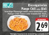 Riesengarnelen Mango-Chili oder Aioli im aktuellen E center Prospekt