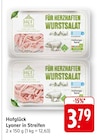 EDEKA Saarbrücken - Lyoner in Streifen Angebot im Prospekt Lyoner in Streifen bei EDEKA im Saarbrücken Prospekt für 3,79 €